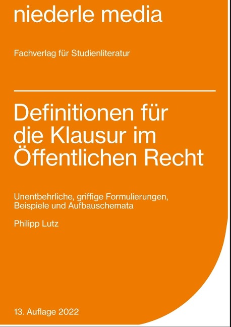 Definitionen für die Klausur im Öffentlichen Recht - Philipp Lutz