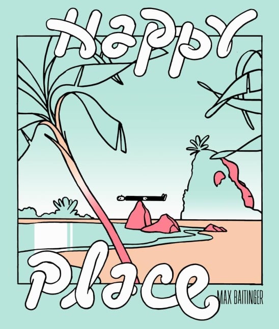 Happy Place - Max Baitinger