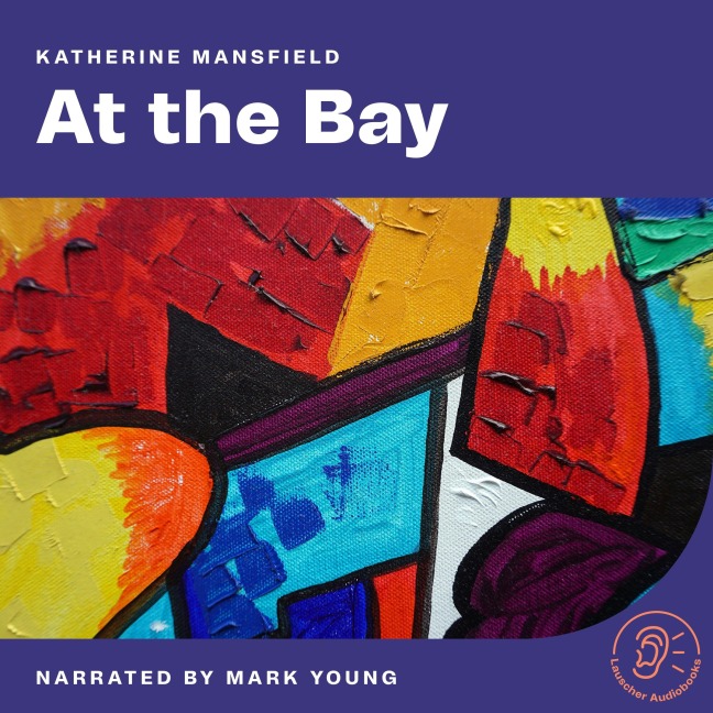 At the Bay - Katherine Mansfield