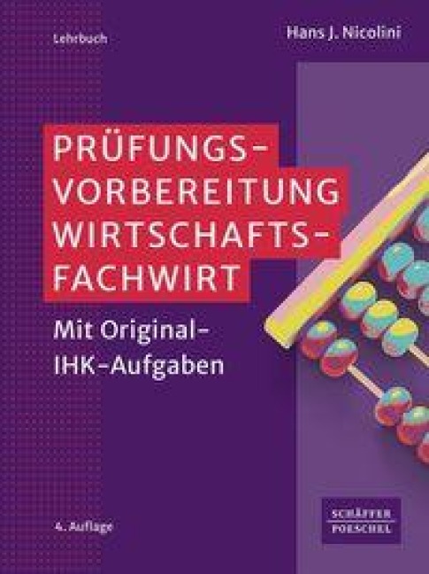 Prüfungsvorbereitung Wirtschaftsfachwirt - Hans J. Nicolini