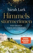 Cover-Bild zum Titel 'Himmelsstürmerinnen - Wir greifen nach den Sternen' von 'Sarah Lark'