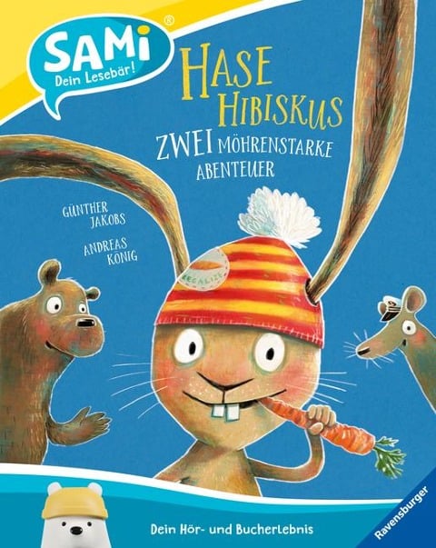 Hase Hibiskus - Zwei möhrenstarke Abenteuer - Andreas König