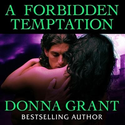 A Forbidden Temptation Lib/E - Donna Grant