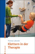 Cover-Bild zum Titel 'Klettern in der Therapie' von 'Thomas Lukowski'