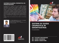 SISTEMI DI GUIDA CROMATICA IN ODONTOIATRIA - Tushar Waghmare, Vivek Choukse, Abhay Narayane