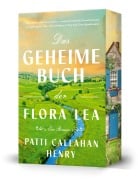 Cover-Bild zum Titel 'Das geheime Buch der Flora Lea' von 'Patti Callahan Henry'