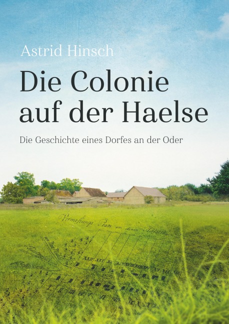 Die Colonie auf der Haelse - Astrid Hinsch