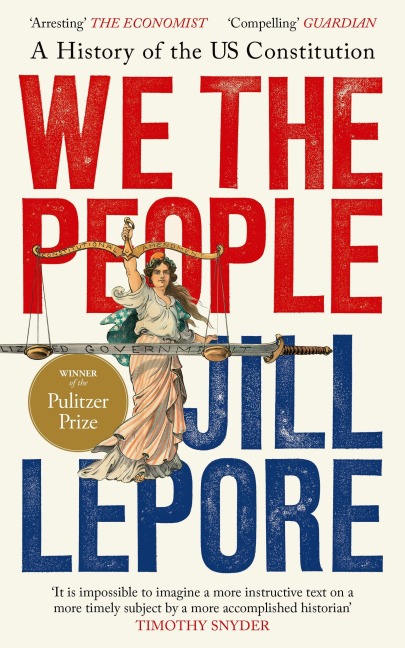 We the People - Jill Lepore