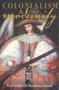 Cover-Bild zum Titel 'Colonialism and Modernity' von 'Paul Gillen'