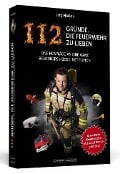 Cover-Bild zum Titel '112 Gründe, die Feuerwehr zu lieben' von 'Jörg Nießen'