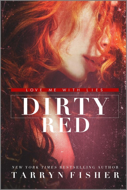 Dirty Red - Tarryn Fisher
