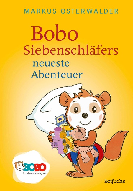 Bobo Siebenschläfers neueste Abenteuer - Markus Osterwalder