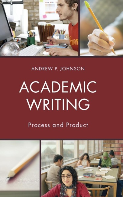 Academic Writing - Andrew P. Johnson