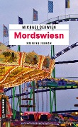 Cover-Bild zum Titel 'Mordswiesn' von 'Michael Gerwien'