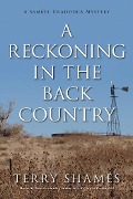 Cover-Bild zum Titel 'A Reckoning in the Back Country' von 'Terry Shames'