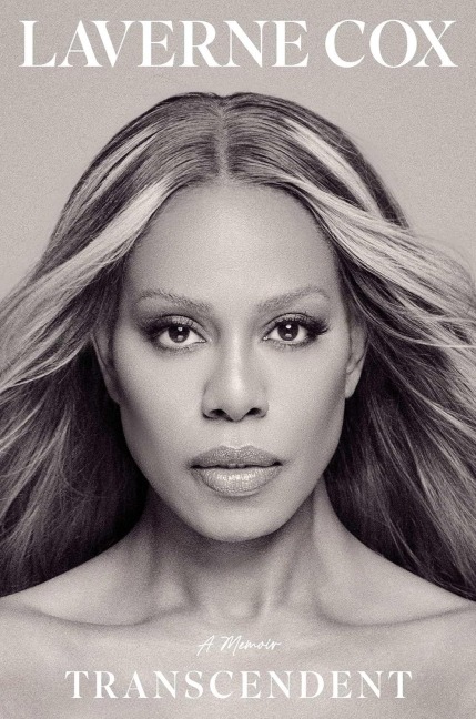 Transcendent - Laverne Cox