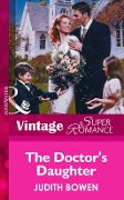 The Doctor's Daughter (Mills & Boon Vintage Superromance) - Judith Bowen