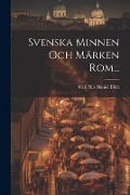 Cover-Bild zum Titel 'Svenska Minnen Och Märken Rom...' von ''