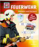 Cover-Bild zum Titel 'WAS IST WAS Rätseln und Stickern: Feuerwehr' von 'Anja Kunze'