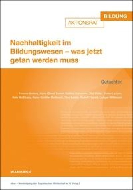 Nachhaltigkeit im Bildungswesen - was jetzt getan werden muss - 