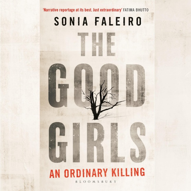 The Good Girls - Sonia Faleiro