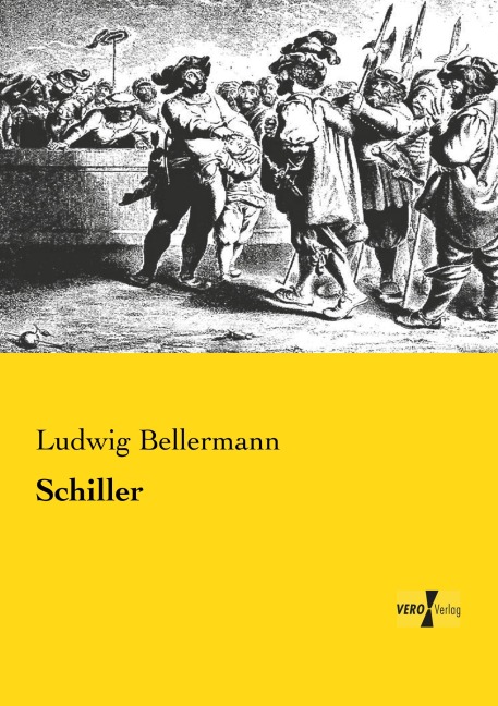 Schiller - Ludwig Bellermann