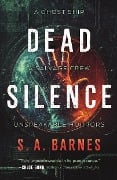 Cover-Bild zum Titel 'Dead Silence' von 'S. A. Barnes'