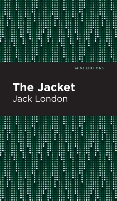 The Jacket - Jack London