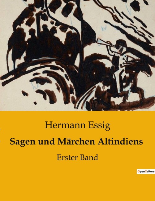Sagen und Märchen Altindiens - Hermann Essig