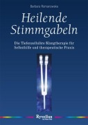 Cover-Bild zum Titel 'Heilende Stimmgabeln' von 'Barbara Romanowska'