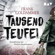 Cover-Bild zum Titel 'Tausend Teufel' von 'Frank Goldammer'