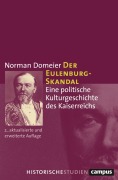 Cover-Bild zum Titel 'Der Eulenburg-Skandal' von 'Norman Domeier'