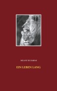 Cover-Bild zum Titel 'Ein Leben lang' von 'Melany de Isabeau'