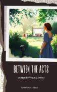 Cover-Bild zum Titel 'Between the Acts' von 'Virginia Woolf'