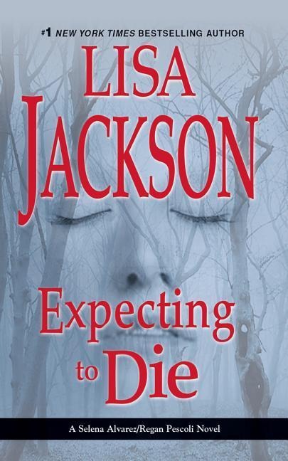 Expecting to Die - Lisa Jackson