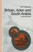 Cover-Bild zum Titel 'Britain, Aden and South Arabia' von 'Karl Pieragostini'