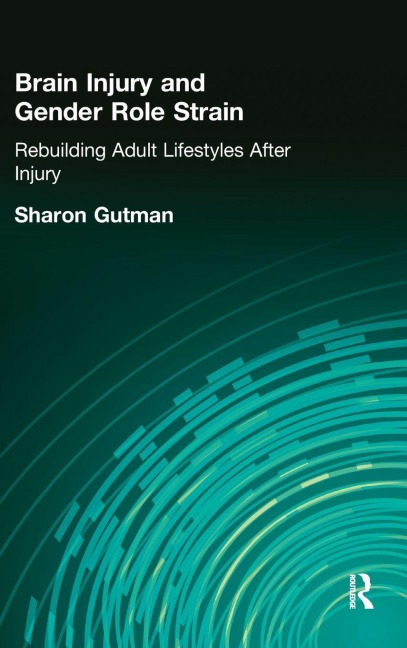 Brain Injury and Gender Role Strain - Sharon Gutman