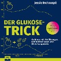 Cover-Bild zum Titel 'Der Glukose-Trick' von 'Jessie Inchauspé'