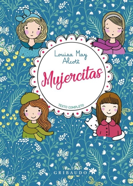 Mujercitas (Gribaudo) - Louisa May Alcott