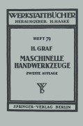Cover-Bild zum Titel 'Maschinelle Handwerkzeuge' von 'H. Graf'