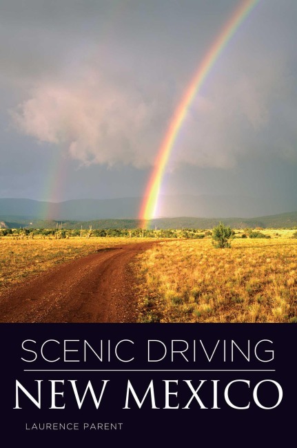 Scenic Driving New Mexico - Laurence Parent