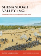 Cover-Bild zum Titel 'Shenandoah Valley 1862' von 'Clayton Donnell, James Donnell'