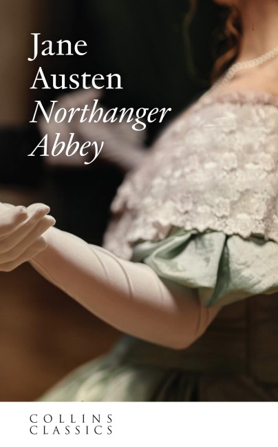Northanger Abbey - Jane Austen