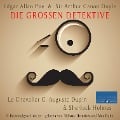 Cover-Bild zum Titel 'Die großen Detektive: Le Chevalier C. Auguste Dupin und Sherlock Holmes' von 'Arthur Canon Doyle, Edgar Allan Poe'