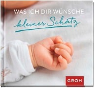 Was ich dir wünsche kleiner Schatz - 