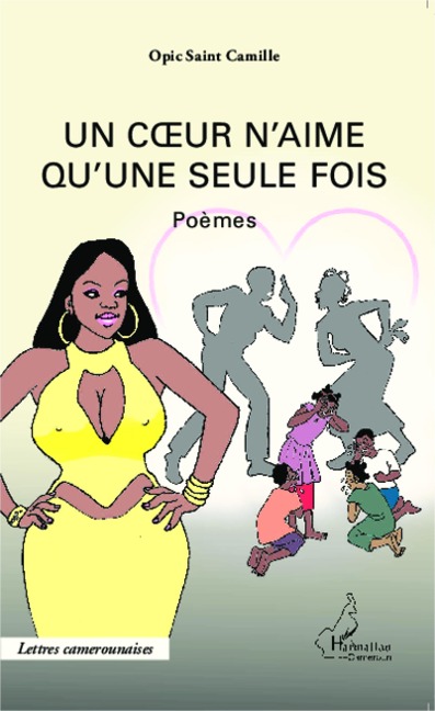 Un coeur n'aime qu'une seule fois - Saint Camille