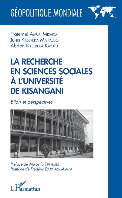 La recherche en sciences sociales à l'université de Kisangani - Fraternel Amuri Misako, Abdon Kasereka Mahalibo, Jules Kasereka Mahalibo