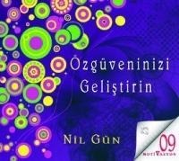 Özgüveninizi Gelistirin - Sesli Kitap CD - Nil Gün