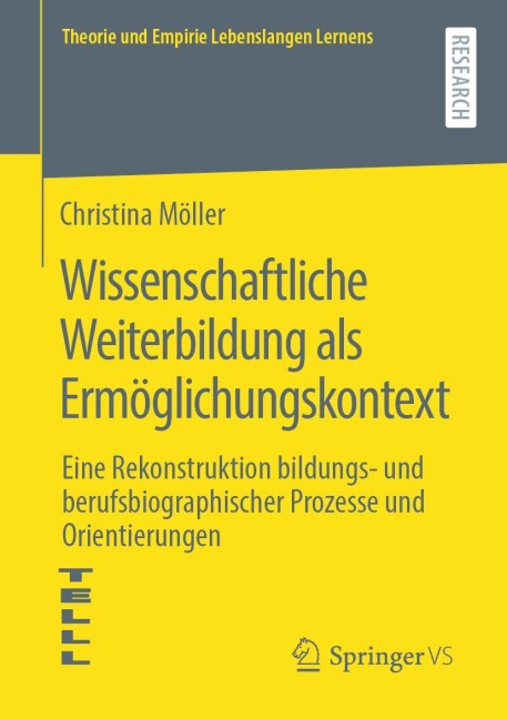 Wissenschaftliche Weiterbildung als Ermöglichungskontext - Christina Möller