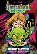 Cover-Bild zum Titel 'Gänsehaut - Der Comic: Die Geistermaske' von 'R. L. Stine, Maddi Gonzalez'